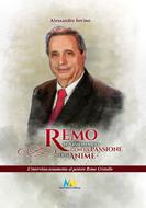Remo, il visionario con la passione per le anime (Brossura)