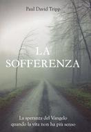 La sofferenza (Brossura)