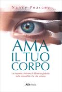 Ama il tuo corpo (Brossura)