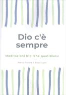 Dio c'è sempre (Brossura)