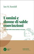 Uomini e donne di salde convinzioni (Brossura)