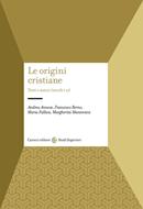 Le origini cristiane (Brossura)