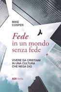 Fede in un mondo senza fede (Brossura)