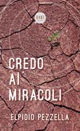 Credo ai miracoli (Brossura)