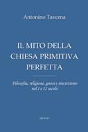 Il mito della chiesa primitiva perfetta (Brossura)