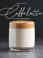 Caffelatte (Brossura)