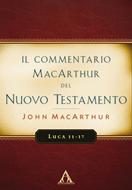 Luca 11-17 - Commentario MacArthur (Brossura)