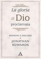La gloria di Dio proclamata (Brossura)