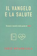 Il Vangelo e la salute (Brossura)