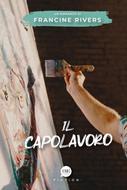Il capolavoro (Copertina rigida)