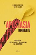 L'apostasia imminente (Brossura)
