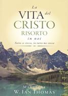 La vita del Cristo risorto in noi (Brossura)