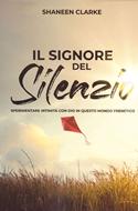 Il Signore del silenzio (Brossura)
