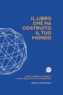 Il libro che ha costruito il tuo mondo (Brossura)