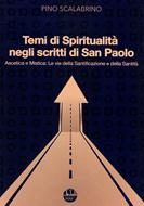 Ascetica e mistica: le vie della santificazione e della santità (Brossura)