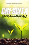 Crescita soprannaturale (Brossura)