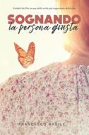 Sognando la persona giusta (Brossura)