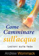 Come camminare sull’acqua (Brossura)