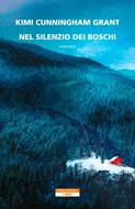 Nel silenzio dei boschi (Brossura)
