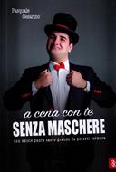 A cena con te senza maschere (Brossura)