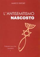 L'antisemitismo nascosto (Brossura)