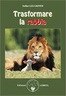 Trasformare la rabbia (Brossura)