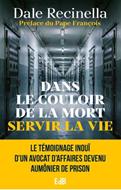 Dans le couloir de la mort servir la vie