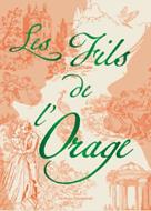 Les fils de l'orage