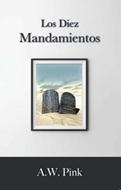 Los Diez Mandamientos (Rústica) [Libro]