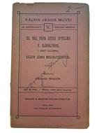 III. Pál Pápa atyai intelme V. Károlyhoz, a német császárhoz, Kálvin János megjegyzéseivel (Papírkötés) [Antikvár könyv]