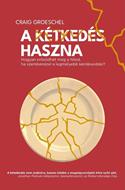 A kétkedés haszna (puhatáblás papírkötés)
