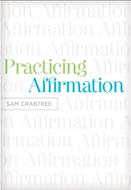 Practicing affirmation
