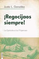 Regocijaos Siempre/ Espistole Filipenses (Rústica) [Libro]