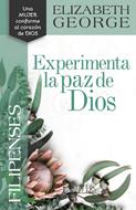 Experimenta la Paz de Dios (Rústica) [Libro]