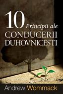 10 principii ale conducerii duhovnicești