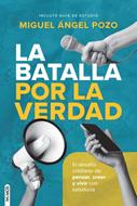 La Batalla por la Verdad (Rústica)