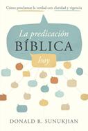 La Predicación Bíblica Hoy (Rústica)