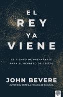 El Rey ya Viene (Rústica)