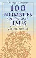 100 Nombres y Atributos de Jesús (Rústica)