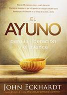 El Ayuno para la Liberación y el Avance (Rústica) [Libro]
