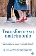 Transforme su Matrimonio (Rústica)