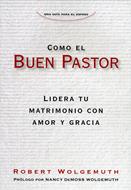 Como el Buen Pastor (Rústica) [Libro]