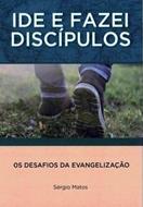 Ide e fazei discípulos