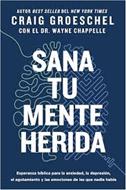 Sana Tu Mente Herida (Rústica)