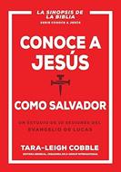 Conoce a Jesús como Salvador (Rústica)