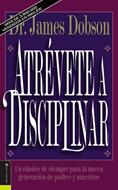 Atrévete a Disciplinar (Rústica) [Libro]