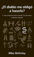 ¿El Diablo me Obligó a Hacerlo? (Rústica) [Libro Bolsillo]