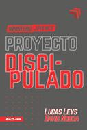 Proyecto Discipulado (Rústica) [Libro]