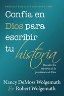 Confía en Dios para Escribir tu Historia (Rústica ) [Libro]