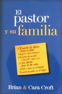 El Pastor y su familia (Tapa suave rústica) [Libro]